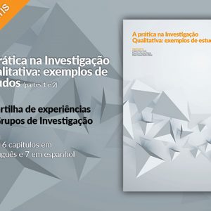 E-book A prática na Investigação Qualitativa: exemplos de estudos
